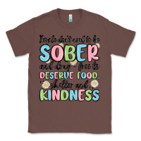 Chestnut people dont need to be sober and drugfree to deserve food Classic Tee - MaliasSmallBusiness