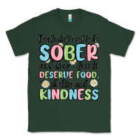Sports Green people dont need to be sober and drugfree to deserve food Classic Tee - MaliasSmallBusiness