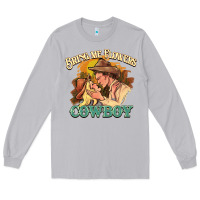 Moon Dust bring me flowers cowboy Long Sleeve Tee - NancyCooperArtShop