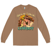 Toasted Coconut bring me flowers cowboy Long Sleeve Tee - NancyCooperArtShop