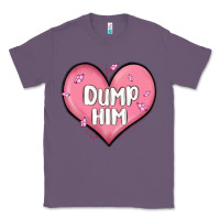 Lavender dump him valentines day Classic Tee - MaliasSmallBusiness