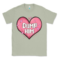 Matcha dump him valentines day Classic Tee - MaliasSmallBusiness