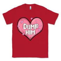 Red dump him valentines day Classic Tee - MaliasSmallBusiness
