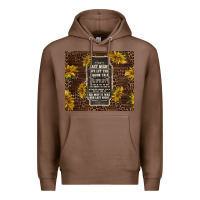 Chestnut we let the liquor talk with sunflowers Premium Hoodie - TumblerDesignByShophia
