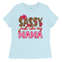 Baby Blue sassy just like my mama Ladies Tee - HRA Design Shop