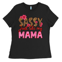 Black sassy just like my mama Ladies Tee - HRA Design Shop
