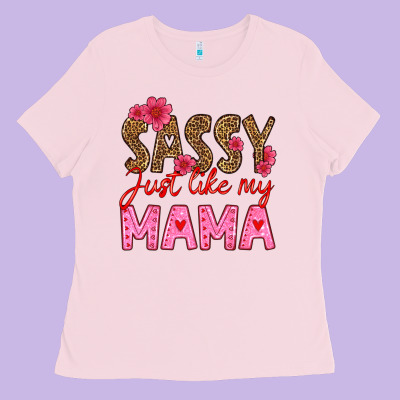 Sassy Just Like My Mama Ladies Tee Designed By Hra Design Shop