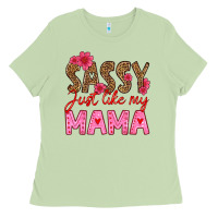 Matcha sassy just like my mama Ladies Tee - HRA Design Shop