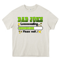 Cream dad joke loading please wait Heavy Core Tee - HRA Design Shop