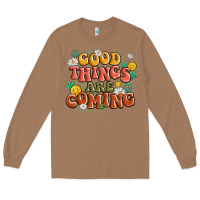 Toasted Coconut good things are coming Long Sleeve Tee - MaliasSmallBusiness