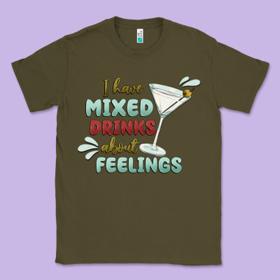 I Have Mixed Drinks About Feeling Classic Tee Designed By Maliassmallbusiness