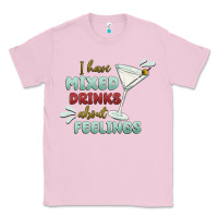 Bubblegum Pink i have mixed drinks about feeling Classic Tee - MaliasSmallBusiness