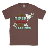 Chestnut i have mixed drinks about feeling Classic Tee - MaliasSmallBusiness