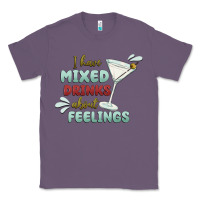 Lavender i have mixed drinks about feeling Classic Tee - MaliasSmallBusiness