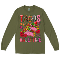 Army Green tacos are my valentine Long Sleeve Tee - NancyCooperArtShop