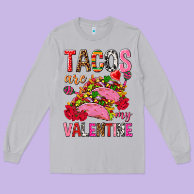 Tacos Are My Valentine Long Sleeve Tee Designed By Nancycooperartshop