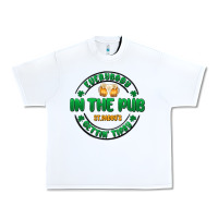 White everybody in the pub getting tipsy Urban Heavy Tee - MaliasSmallBusiness