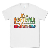 White it s a softball thing you wouldn t understand Classic Tee - MaliasSmallBusiness
