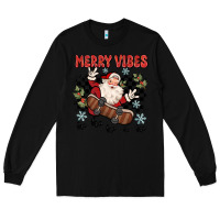 Black merry vibes ho ho ho Long Sleeve Tee - MaliasSmallBusiness