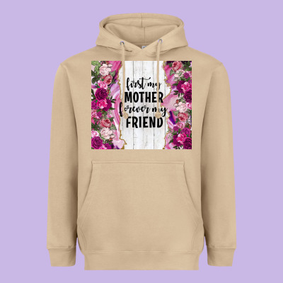 First My Mother Forever My Friend Tumbler Tbs Heavyweight Hoodie Designed By Tumblerdesignbyshophia