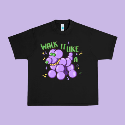 Walk It Like A Urban Heavy Tee Designed By Maliassmallbusiness