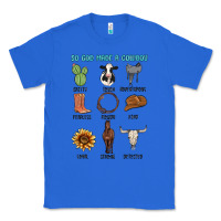 True Royal so god made a cowboy Classic Tee - MaliasSmallBusiness