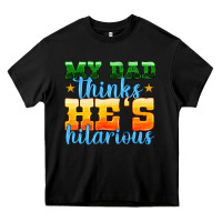 Black my dad thinks he is hilarious Heavy Core Tee - HRA Design Shop