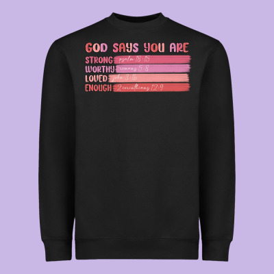 God Says You Are Heavyweight Sweatshirt Designed By Maliassmallbusiness