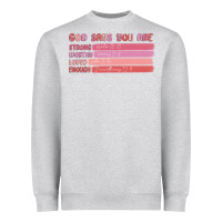 Heather Grey god says you are Heavyweight Sweatshirt - MaliasSmallBusiness