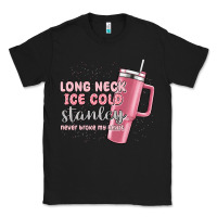 Black long neck ice cold stanley never broke my heart Classic Tee - MaliasSmallBusiness