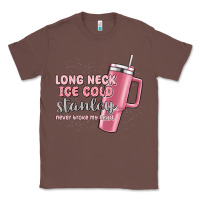 Chestnut long neck ice cold stanley never broke my heart Classic Tee - MaliasSmallBusiness