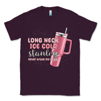 Plum long neck ice cold stanley never broke my heart Classic Tee - MaliasSmallBusiness