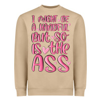 Mushroom i might be a handful but so is this ass Heavyweight Sweatshirt - MaliasSmallBusiness