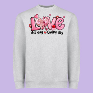 Love All Day Every Day Heavyweight Sweatshirt Designed By Maliassmallbusiness