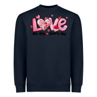Navy love all day every day Heavyweight Sweatshirt - MaliasSmallBusiness