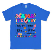 True Royal mama it's okay Classic Tee - JahusDesignShop