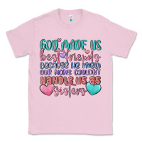 Bubblegum Pink god made us best friend Classic Tee - MaliasSmallBusiness