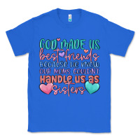 True Royal god made us best friend Classic Tee - MaliasSmallBusiness