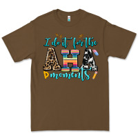 Cacao i do it for the aha moments Premium Tee - AdoDesignShop