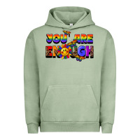 You Are Enough Urban Hoodie | Teevron