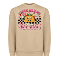 Mushroom tacos are my valentine Heavyweight Sweatshirt - MaliasSmallBusiness