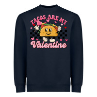 Navy tacos are my valentine Heavyweight Sweatshirt - MaliasSmallBusiness