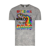 Cloud Rock we're all born naked the rest is drag Vintage Tee - MaliasSmallBusiness