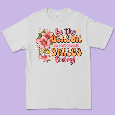 Be The Reason Someone Smiles Today Premium Tee Designed By Jahusdesignshop