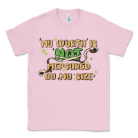 Bubblegum Pink my worth is not defined by my size Classic Tee - MaliasSmallBusiness