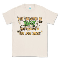 Natural my worth is not defined by my size Classic Tee - MaliasSmallBusiness