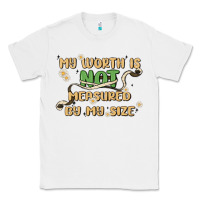 White my worth is not defined by my size Classic Tee - MaliasSmallBusiness