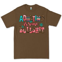 Cacao adulting is some bullshit Premium Tee - AdoDesignShop