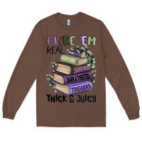 Chestnut i like them real thick and juicy books Long Sleeve Tee - MaliasSmallBusiness