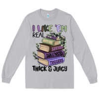 Moon Dust i like them real thick and juicy books Long Sleeve Tee - MaliasSmallBusiness